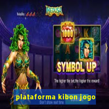 plataforma kibon jogo